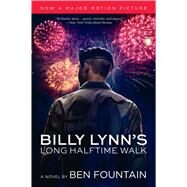 Billy Lynn's Long Halftime Walk: A Novel by Ben Fountain, 9780062644022