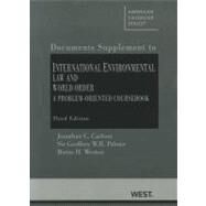 International Environmental Law and World Order Documents Supplement by Carlson, Jonathan C.; Palmer, Geoffrey W. R., Sir; Weston, Burns H., 9780314194022