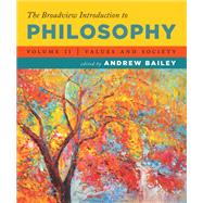 The Broadview Introduction to Philosophy by Bailey, Andrew, 9781554814022