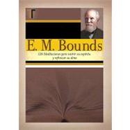 E. M. Bounds (120 Meditaciones) by Bounds, E.M., 9781588024022