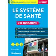 Le systme de sant : 200 questions - Catgories A, B et C - dition 2024-2025 by Olivier Dupuy, 9782759054022