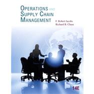 Operations and Supply Chain Management by Jacobs, F. Robert; Chase, Richard, 9780078024023