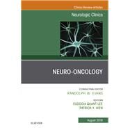 Neuro-oncology, an Issue of Neurologic Clinics by Wen, Patrick Y.; Quant Lee, Eudocia, 9780323614023