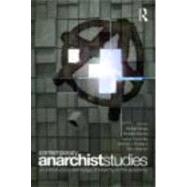 Contemporary Anarchist Studies: An Introductory Anthology of Anarchy in the Academy by **NFA**; Randall, 9780415474023