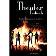 Theater Festivals PA by Mulcahy,Lisa, 9781581154023