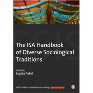 The Isa Handbook of Diverse Sociological Traditions by Sujata Patel, 9781847874023