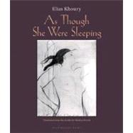 As Though She Were Sleeping by Khoury, Elias; Booth, Marilyn, 9781935744023