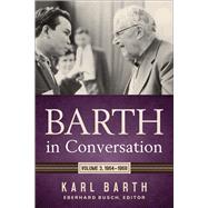 Barth in Conversation by Barth, Karl; Busch, Eberhard; Froehlich, Karlfried; Guder, Darrell L.; Chao, David C., 9780664264024