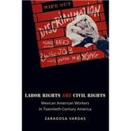 Labor Rights Are Civil Rights by Vargas, Zaragosa, 9780691134024