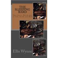 The Sleeping Bard by Wynne, Ellis; Davies, Robert Gwyneddon; Mimpriss, Rob, 9781507504024