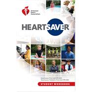 Heartsaver First Aid CPR AED Student Workbook (Product # 25-1184) by American Heart Association, 9781684724024