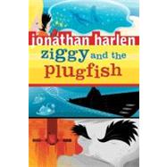 Ziggy And the Plugfish by Harlen, Jonathan, 9781741144024