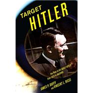 Target Hitler by Duffy, James P., 9781936274024