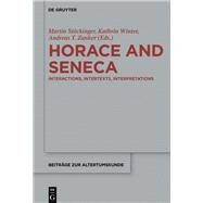 Horace and Seneca by Stckinger, Martin; Winter, Kathrin; Zanker, Tom, 9783110524024