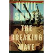 The Breaking Wave by Shute, Nevil, 9780307474025