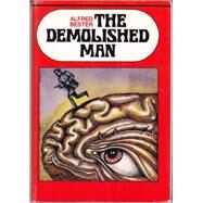 The Demolished Man by Bester, Alfred, 9780824014025