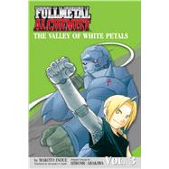 Fullmetal Alchemist: The Valley of the White Petals (OSI) The Valley of White Petals by Inoue, Makoto; Arakawa, Hiromu, 9781421504025