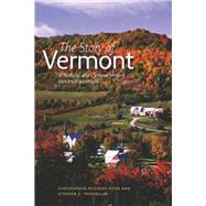 The Story of Vermont: A Natural and Cultural History by Klyza, Christopher McGrory; Trombulak, Stephen C., 9781611684025