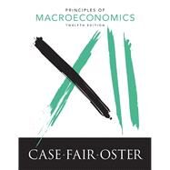 Principles of Macroeconomics Plus MyLab Economics with Pearson eText (1-semester access) -- Access Card Package by Case, Karl E.; Fair, Ray C.; Oster, Sharon E., 9780134424026
