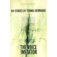 The Voice Imitator by Bernhard, Thomas, 9780226044026