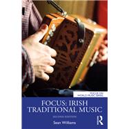 Focus - Irish Traditional Music by Williams, Sean, 9780367244026