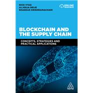 Blockchain and the Supply Chain by Vyas, Nick; Beije, Aljosja; Krishnamachari, Bhaskar, 9780749484026