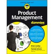 Product Management for Dummies by Lawley, Brian; Schure, Pamela, 9781119264026