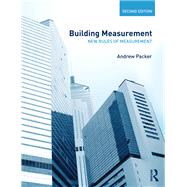 Building Measurement: New Rules of Measurement by Packer; Andrew, 9781138694026