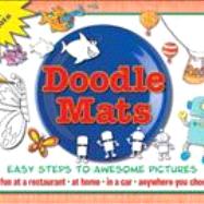 Doodle Mats by Phoenix International Publications, Inc.; Brooks, Karen Stormer; Colby, Garry; Dammer, Mike, 9781450824026