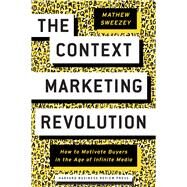 Context Marketing Revolution by Sweezey, Mathew, 9781633694026
