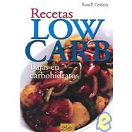 Recetas Low Carb / Low Carb Receipes by CERDEIRA, ROSA P., 9789871184026