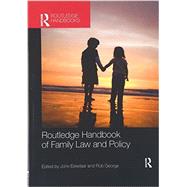 Routledge Handbook of Family Law and Policy by Eekelaar; John, 9781138204027