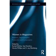 Women in Magazines: Research, Representation, Production and Consumption by Ritchie; Rachel, 9781138824027