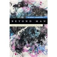 Beyond Man: Race, Coloniality, and Philosophy of Religion by An, Yountae (Editor); Craig, Eleanor (Editor), 9781478014027