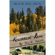 Kindled Love by Roberts, Steve C., 9781503204027
