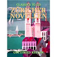 Z�richer Novellen by Gottfried Keller, 9783968654027