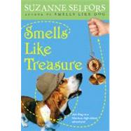 Smells Like Treasure by Selfors, Suzanne, 9780316044028