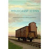 Holocaust Icons by Stier, Oren Baruch, 9780813574028