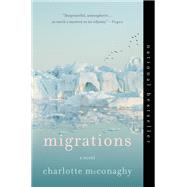 Migrations by Mcconaghy, Charlotte, 9781250204028