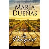The Vineyard by Duenas, Maria; Caistor, Nick; Garcia, Lorenza, 9781432844028