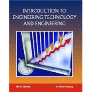 Introduction to Engineering Technology and Engineering by Hawks, Val D.; Strong, A. Brent, 9780138524029