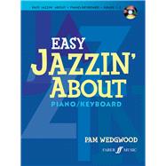 Easy Jazzin' About for Piano/Keyboard by Alfred Publishing, 9780571534029
