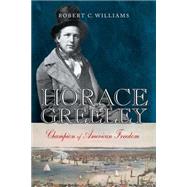Horace Greeley by Williams, Robert C., 9780814794029