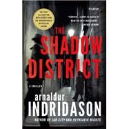 The Shadow District by Indridason, Arnaldur; Cribb, Victoria, 9781250124029