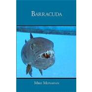 Barracuda by Monahan, Mike, 9781419684029