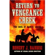 Return to Vengeance Creek by Randisi, Robert J., 9781432834029