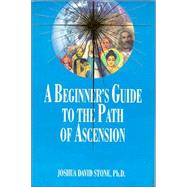 A Beginner's Guide to the...,Stone, Joshua David,9781891824029