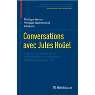 Conversations Avec Jules Hoel by Henry, Philippe; Nabonnand, Philippe, 9783319564029