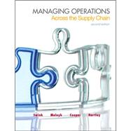 Managing Operations Across the Supply Chain by Swink, Morgan; Melnyk, Steven; Cooper, M. Bixby; Hartley, Janet L., 9780078024030