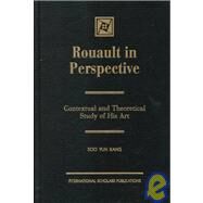 Rouault in Perspective Contextual and Theoretical by Kang, Soo Yun, 9781573094030
